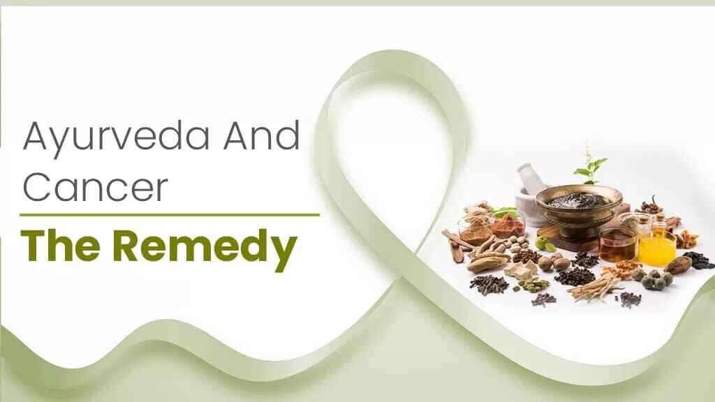 Ayurveda And Cancer